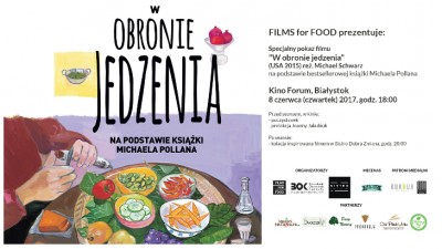 Films for Food: W&nbsp;obronie jedzenia