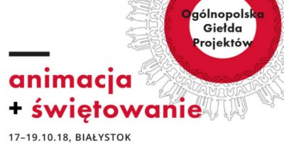 Animatorzy kultury z&nbsp;całego kraju spotkają się na&nbsp;Ogólnopolskiej Giełdzie Projektów Kulturalnych w&nbsp;Białymstoku