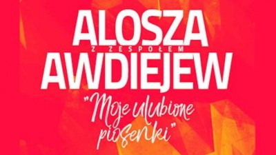 Alosza Awdiejew z&nbsp;Zespołem "Moje ulubione piosenki"