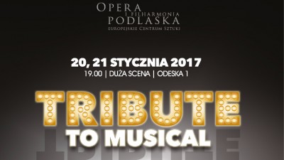 Tribute to Musical w&nbsp;Operze