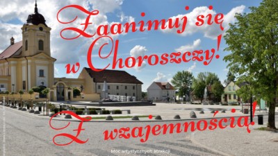 Zaanimuj się w&nbsp;Choroszczy z&nbsp;wzajemnością