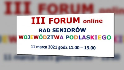 III Forum Podlaskich Rad Seniorów