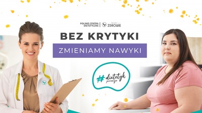 Bezpłatne konsultacje z&nbsp;dietetykiem w&nbsp;Białymstoku w&nbsp;ramach akcji "Bez krytyki zmieniamy nawyki"