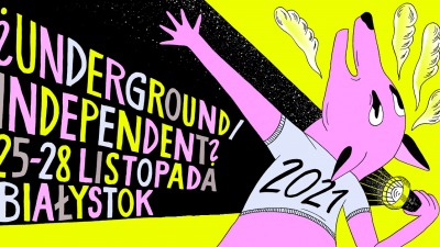 Festiwal Underground / Independent 2021