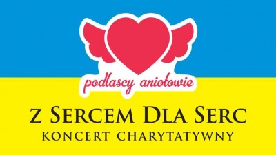 "Z sercem dla serc" - wyjątkowy koncert w&nbsp;Białymstoku