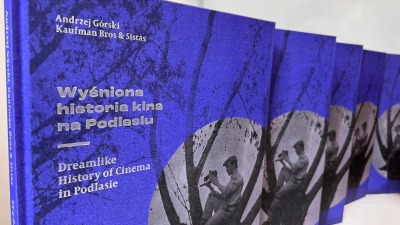 Wyśniona historia kina na&nbsp;Podlasiu - promocja albumu fotografii