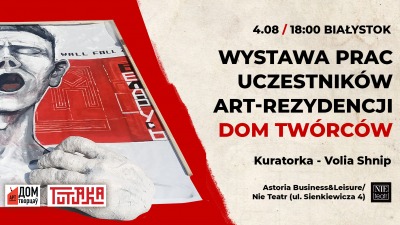 Wernisaż wystawy białoruskich twórców / ART-REZYDENCJA