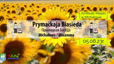 Prymackaja Biasieda w&nbsp;Michałowie