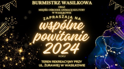 Wspólne powitanie 2024 roku w&nbsp;Wasilkowie