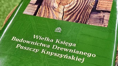 Budownictwo drewniane Puszczy Knyszyńskiej w&nbsp;nowej publikacji