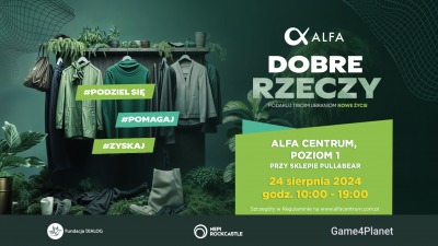 "Dobre rzeczy" - wielka zbiórka odzieży w&nbsp;Alfa Centrum