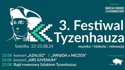 III Festiwal Tyzenhauza w&nbsp;Sokółce