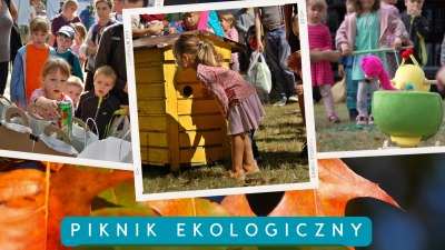 Piknik ekologiczny z&nbsp;mnóstwem atrakcji