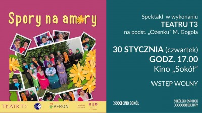 "Spory na&nbsp;amory" - Teatr T3 zagra w&nbsp;Sokółce