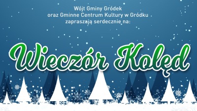 Wieczór Kolęd w&nbsp;Gródku