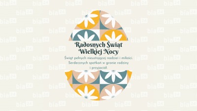 Zdrowych, pogodnych Świąt Wielkanocnych, pełnych wiary, nadziei i&nbsp;miłości