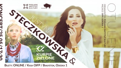 Justyna Steczkowska & Kurpie Zielone – koncert Otulenie