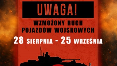 Uwaga! Wzmożony ruch pojazdów wojskowych