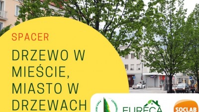 Drzewo w&nbsp;mieście, miasto w&nbsp;drzewach - spacer edukacyjny