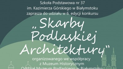 Skarby podlaskiej architektury. Zbuduj makietę zabytku