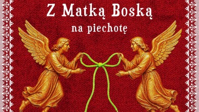 Z Matką Boską na&nbsp;piechotę, czyli nowa książka Wojciecha Koronkiewicza