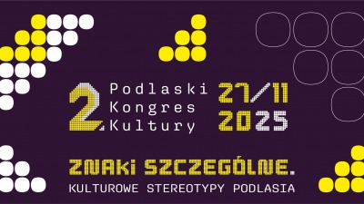 II Podlaski Kongres Kultury