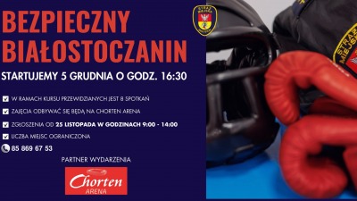 Bezpieczny Białostoczanin. Kurs samoobrony dla mężczyzn