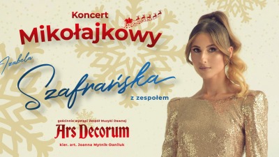 Koncert Mikołajkowy z&nbsp;Izabelą Szafrańską w&nbsp;Białymstoku