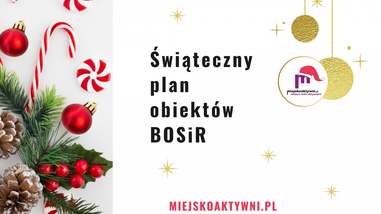 Świąteczny plan obiektów BOSiR [fot. mat. prasowe]