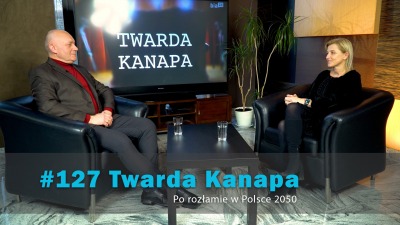 TWARDA KANAPA. #127 Po&nbsp;rozłamie w&nbsp;Polsce 2050