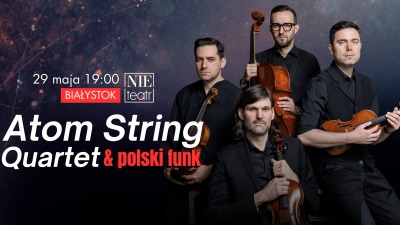 Atom String Quartet zagra polski funk w&nbsp;Nie&nbsp;Teatrze