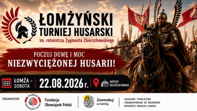 Husaria wraca do&nbsp;Łomży. Widowiskowy turniej, pokazy i&nbsp;atrakcje dla całych rodzin